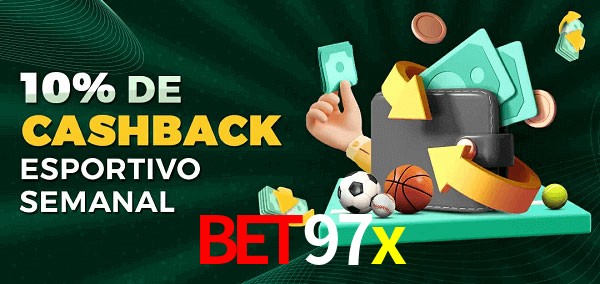 10% de bônus de cashback na bet97x